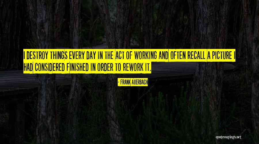 Auerbach Quotes By Frank Auerbach Auerbach Quotes By Frank Auerbach