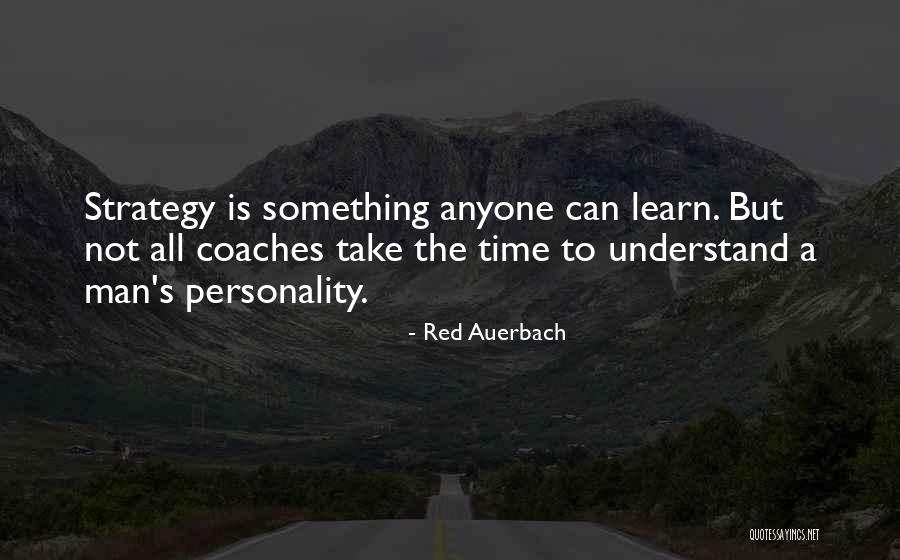Auerbach Quotes By Red Auerbach Auerbach Quotes By Red Auerbach
