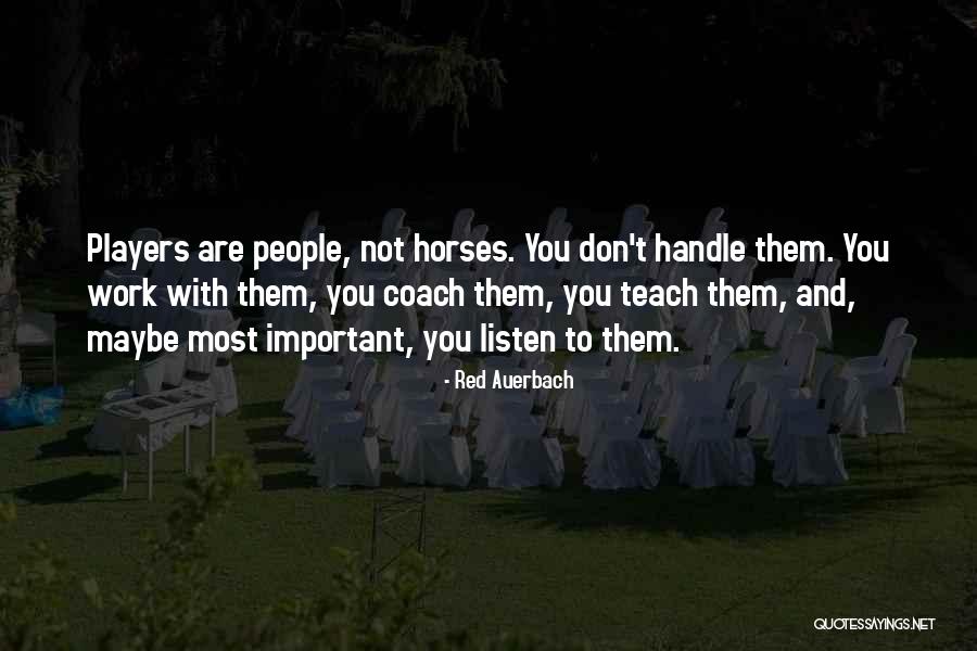 Auerbach Quotes By Red Auerbach Auerbach Quotes By Red Auerbach
