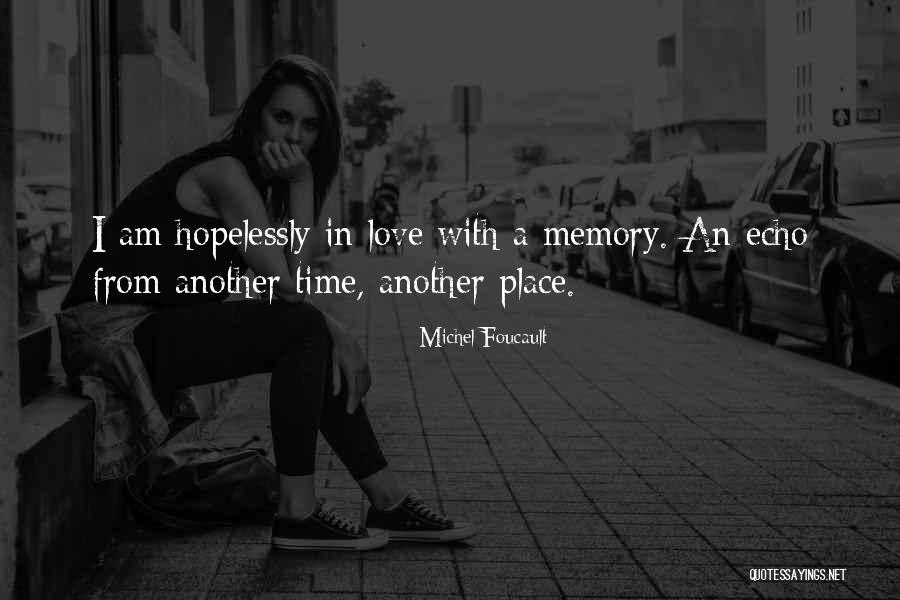 Aufdengarten Store Quotes By Michel Foucault