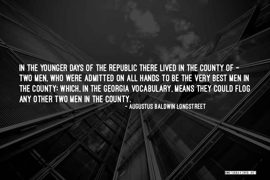 Aufderheide Dentist Quotes By Augustus Baldwin Longstreet Aufderheide Dentist Quotes By Augustus Baldwin Longstreet