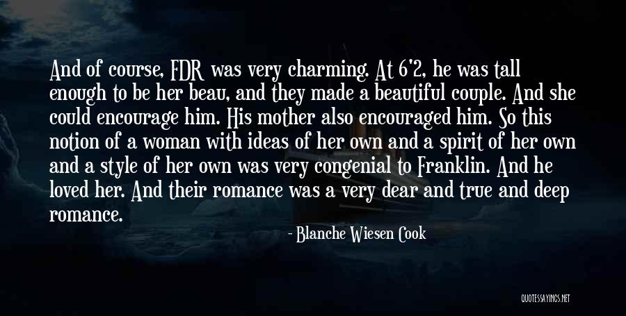 Aufranc Fellowship Quotes By Blanche Wiesen Cook Aufranc Fellowship Quotes By Blanche Wiesen Cook