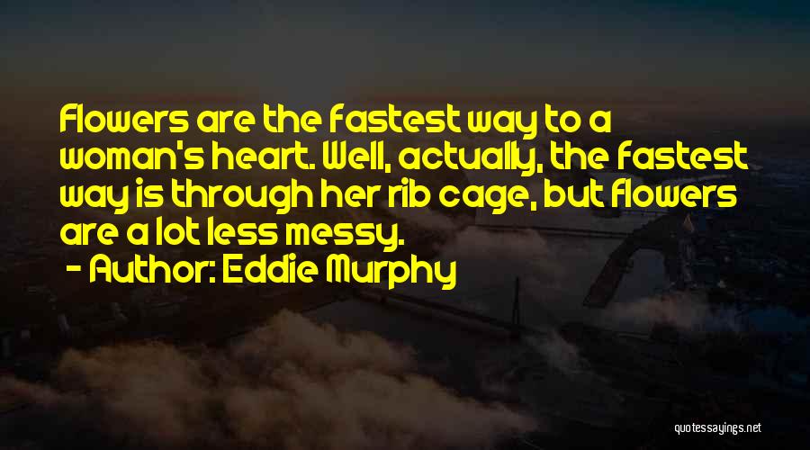 Aufray Hugo Quotes By Eddie Murphy