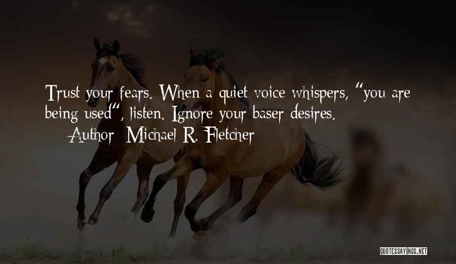 Aufray Hugo Quotes By Michael R. Fletcher