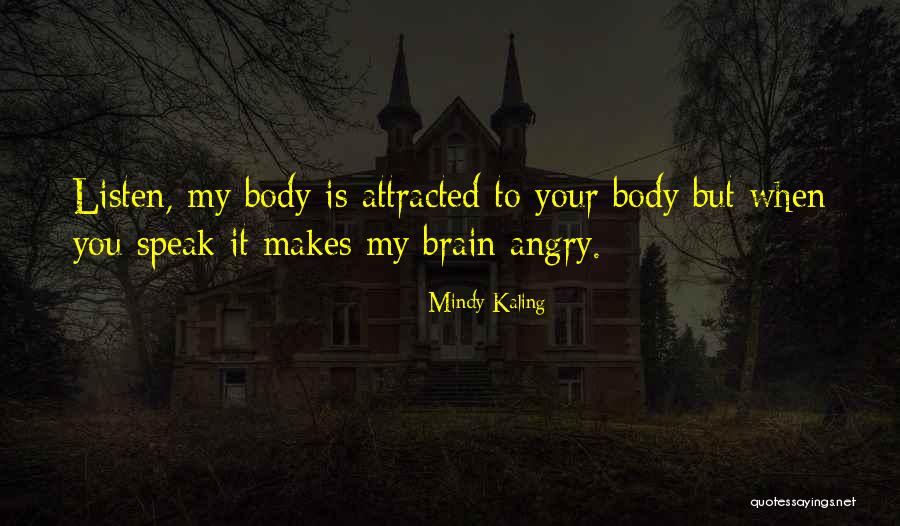 Aufray Hugo Quotes By Mindy Kaling Aufray Hugo Quotes By Mindy Kaling