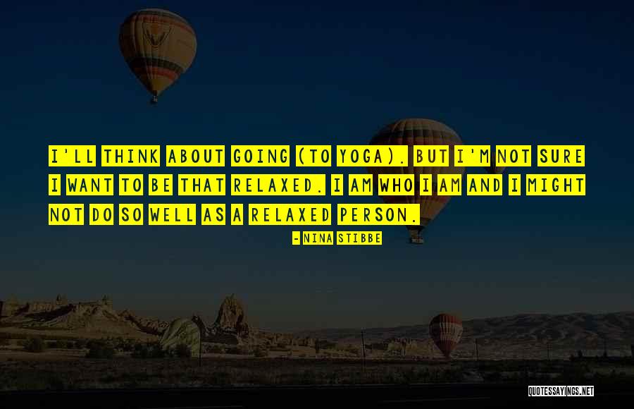Aufrecht Sitzen Quotes By Nina Stibbe Aufrecht Sitzen Quotes By Nina Stibbe