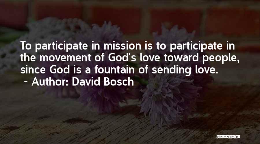 Aufregend Quotes By David Bosch