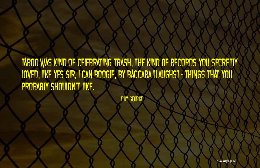 Augarten Vienna Quotes By Boy George Augarten Vienna Quotes By Boy George
