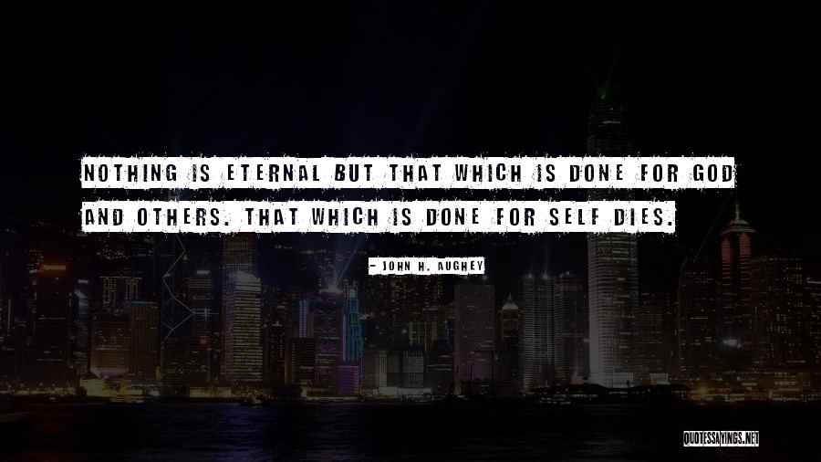 Aughey Quotes By John H. Aughey Aughey Quotes By John H. Aughey