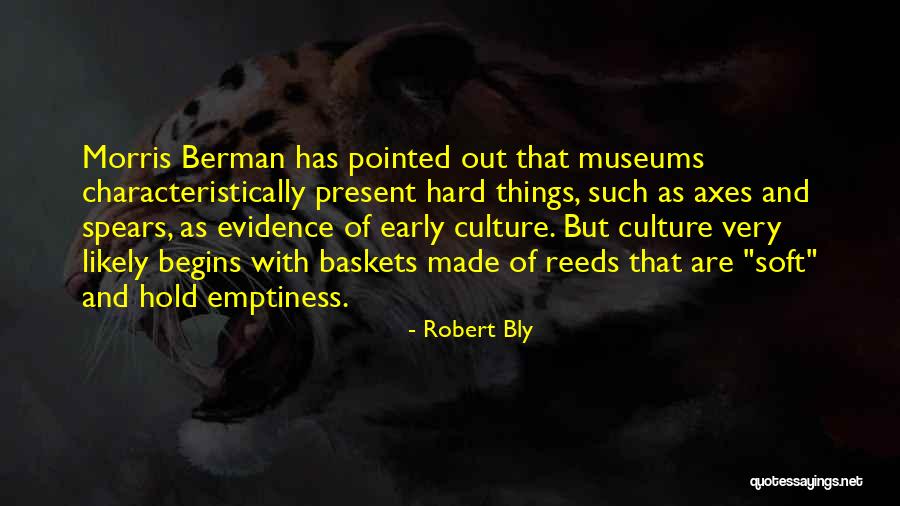 Aughhhhh Quotes By Robert Bly Aughhhhh Quotes By Robert Bly