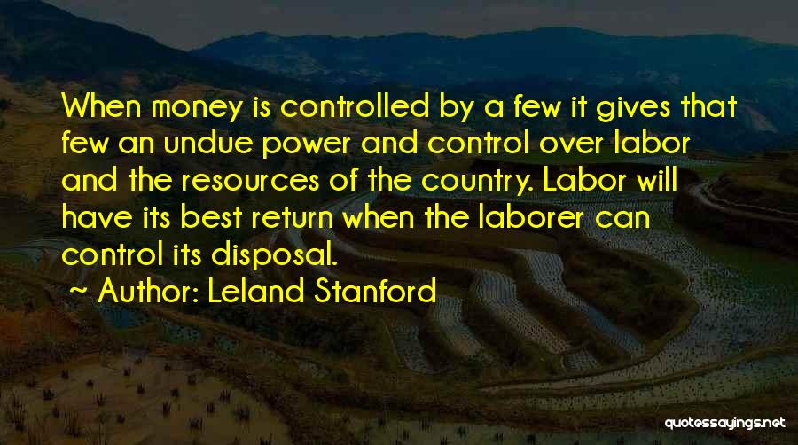 Aught Or Naught Quotes By Leland Stanford