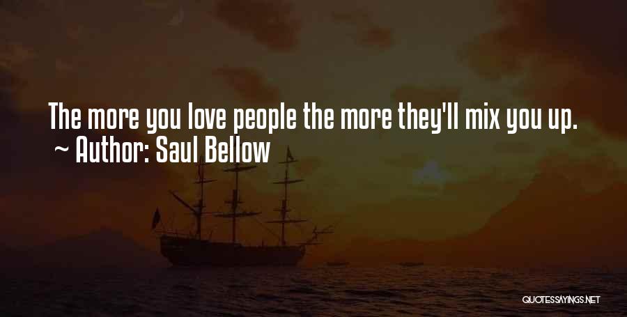 Augie March Quotes By Saul Bellow