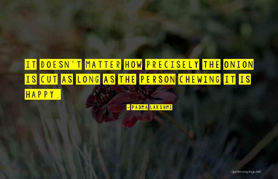 Augments Mhw Quotes By Padma Lakshmi Augments Mhw Quotes By Padma Lakshmi