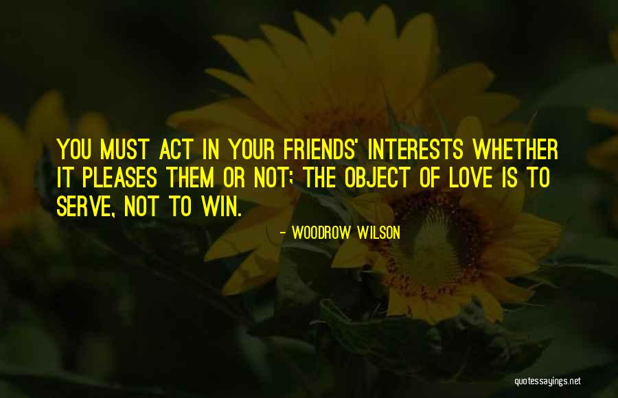 Augments Mhw Quotes By Woodrow Wilson Augments Mhw Quotes By Woodrow Wilson