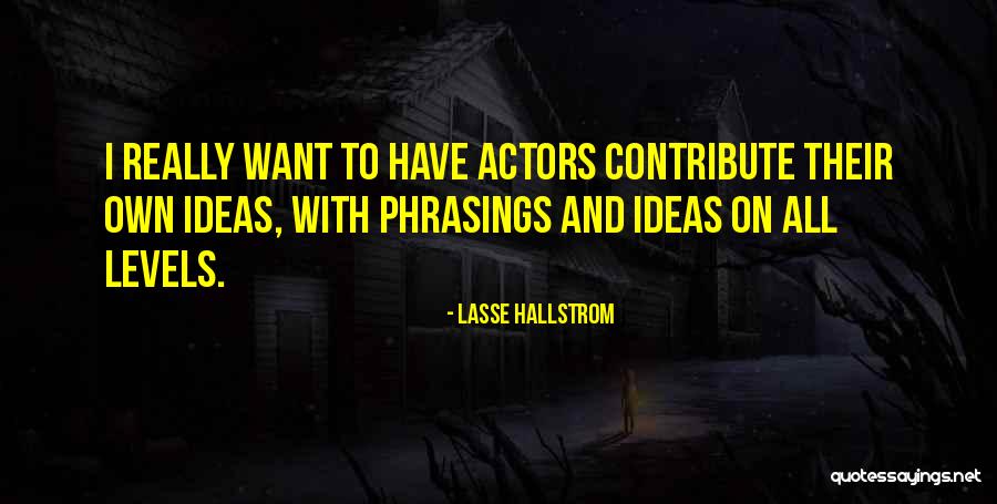 Augros Lumecor Quotes By Lasse Hallstrom Augros Lumecor Quotes By Lasse Hallstrom