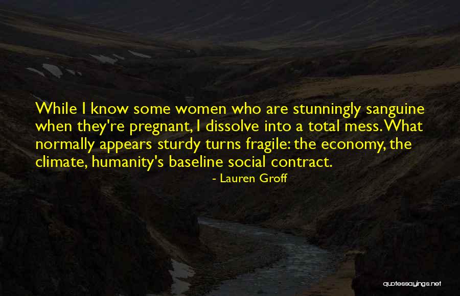 Augry 2018 Quotes By Lauren Groff Augry 2018 Quotes By Lauren Groff