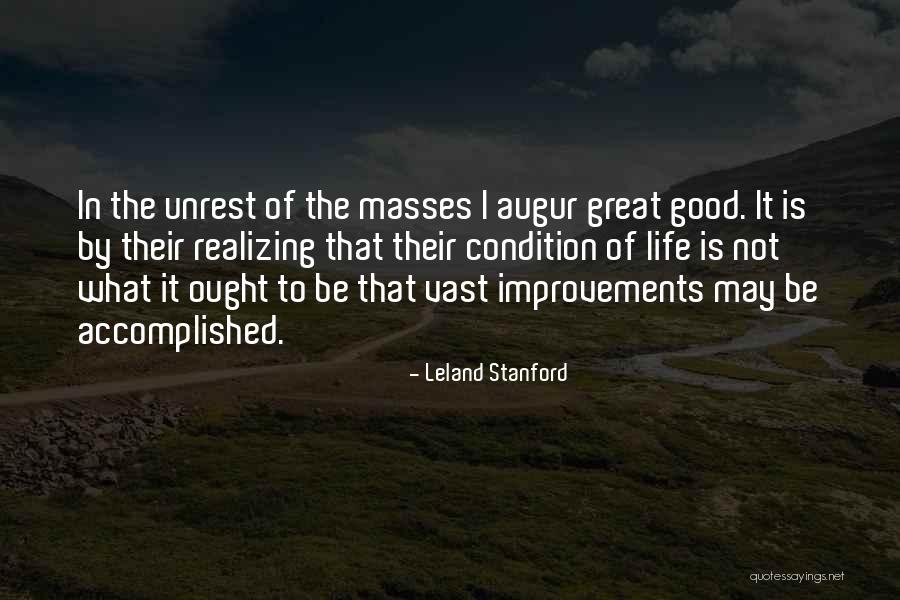 Augur Quotes By Leland Stanford