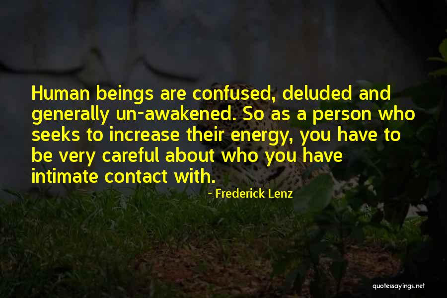 Augurio Perera Quotes By Frederick Lenz Augurio Perera Quotes By Frederick Lenz
