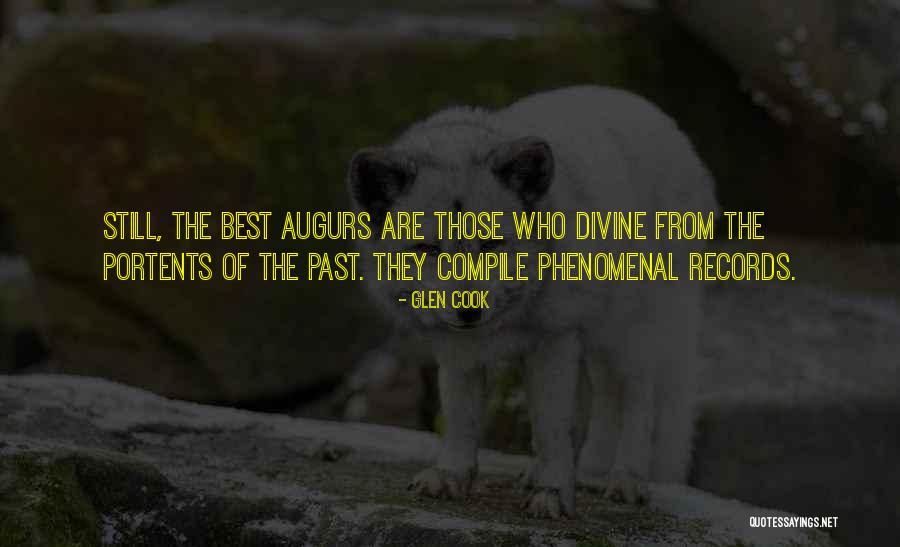 Augurs Well Quotes By Glen Cook Augurs Well Quotes By Glen Cook