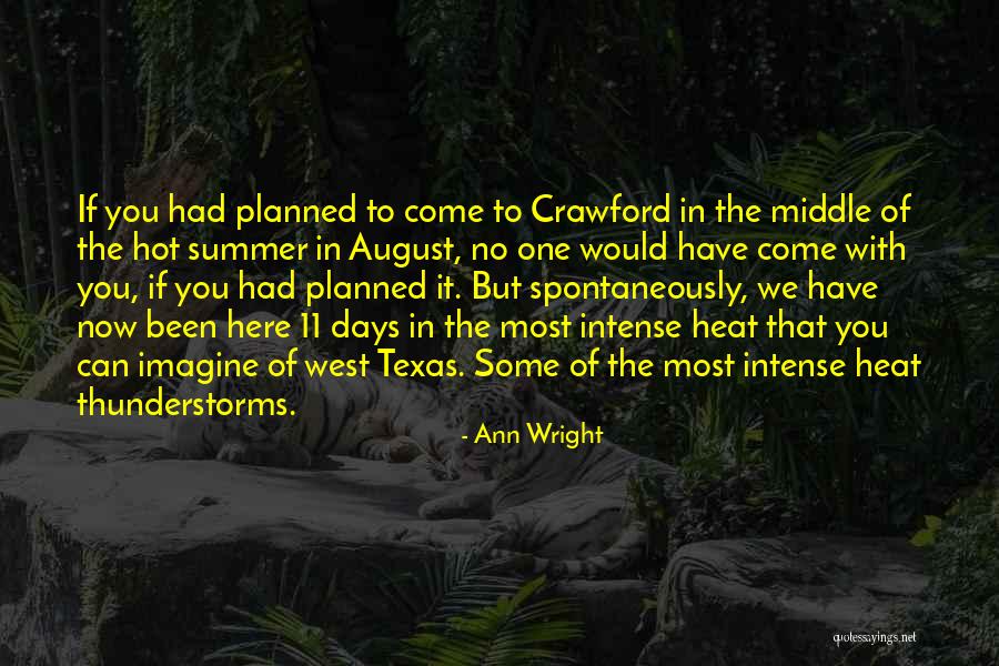 August 11 Quotes By Ann Wright August 11 Quotes By Ann Wright