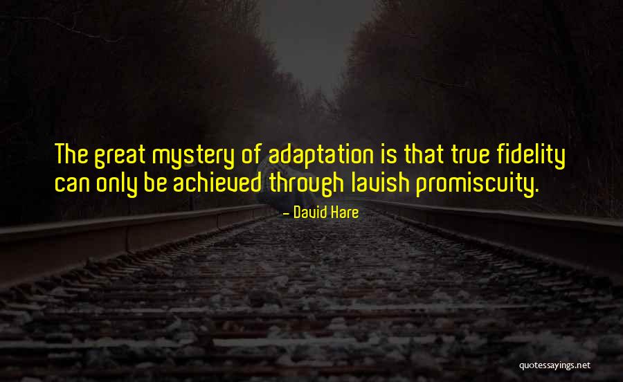 August 11 Quotes By David Hare August 11 Quotes By David Hare