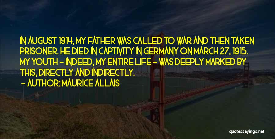 August 1914 Quotes By Maurice Allais