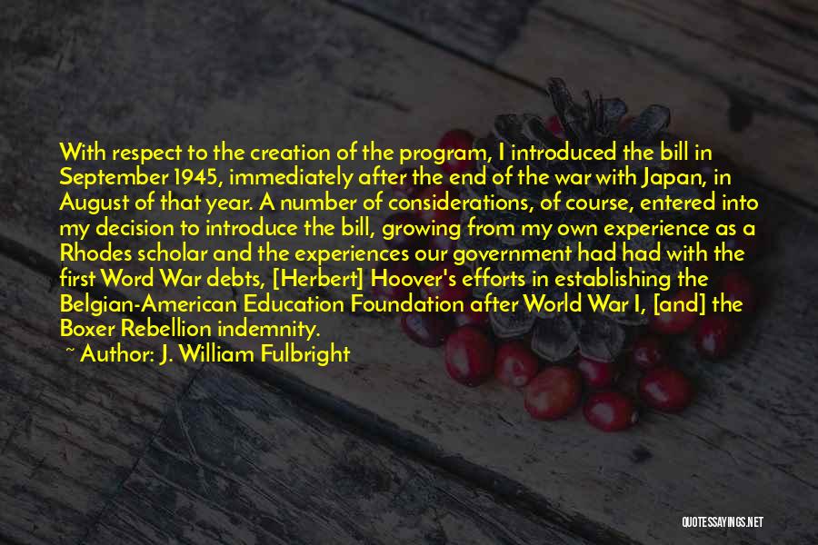 August 6 1945 Quotes By J. William Fulbright