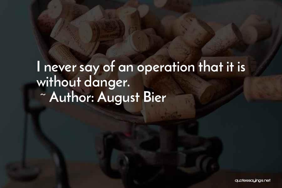 August Bier Quotes 1815660