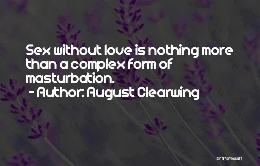 August Clearwing Quotes 688093