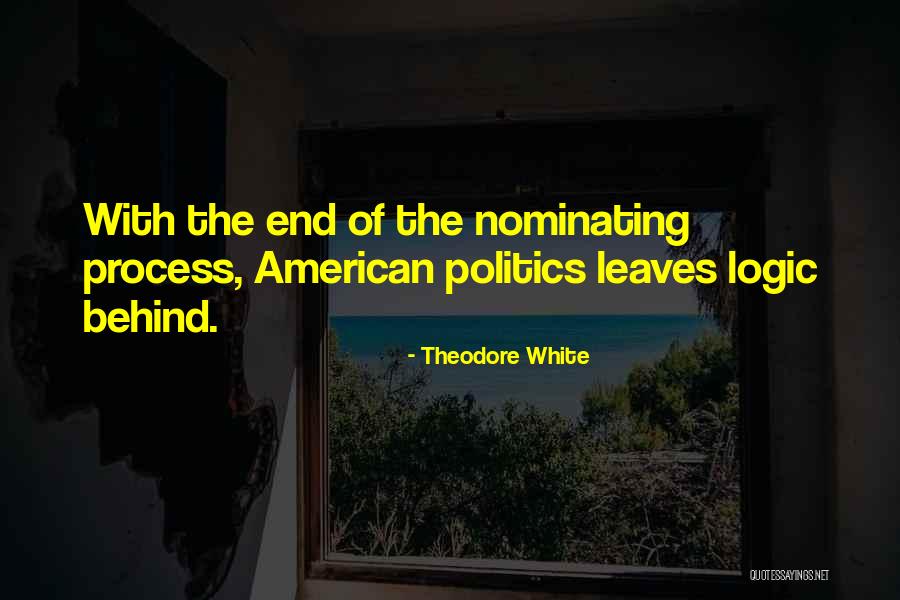 August Dvorak Quotes By Theodore White