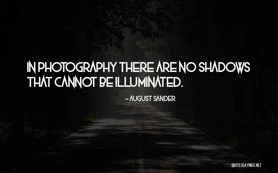 August Sander Quotes 411834 August Sander Quotes 411834