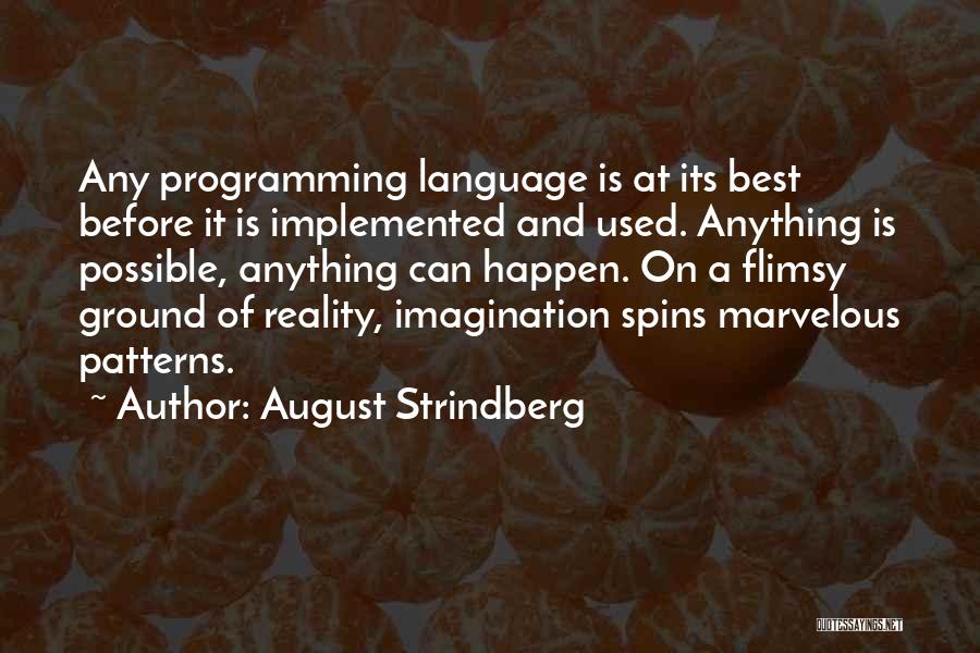 August Strindberg Quotes 1233374