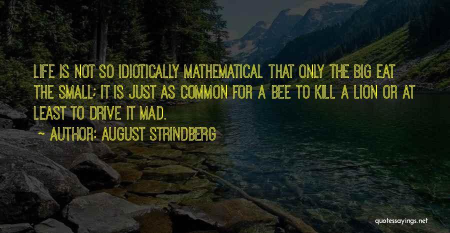 August Strindberg Quotes 1618283
