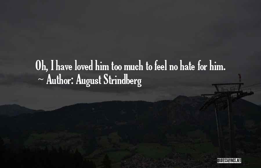 August Strindberg Quotes 197874