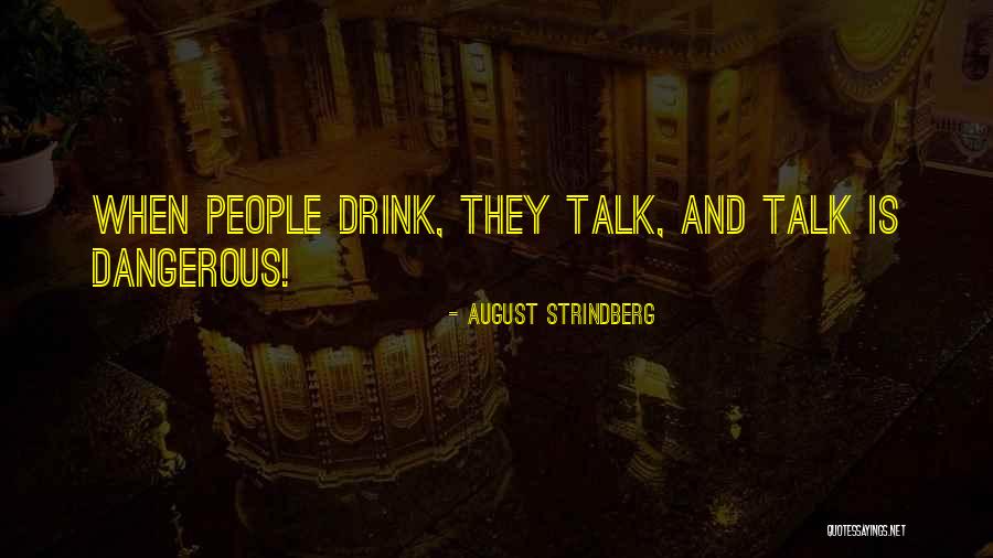 August Strindberg Quotes 2124535