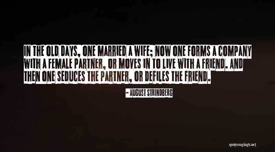 August Strindberg Quotes 2141596 August Strindberg Quotes 2141596