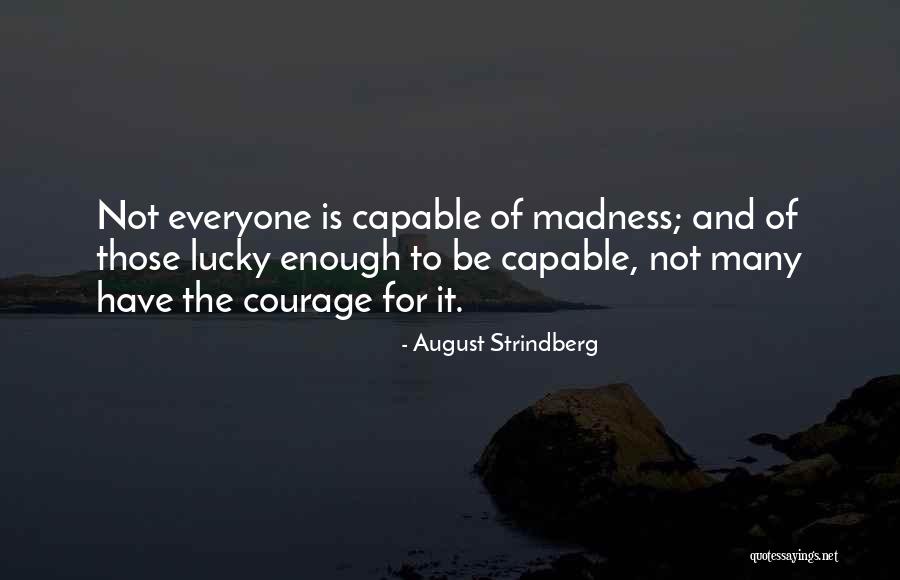 August Strindberg Quotes 2183256 August Strindberg Quotes 2183256