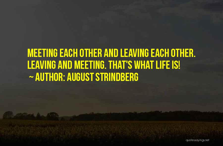 August Strindberg Quotes 749175