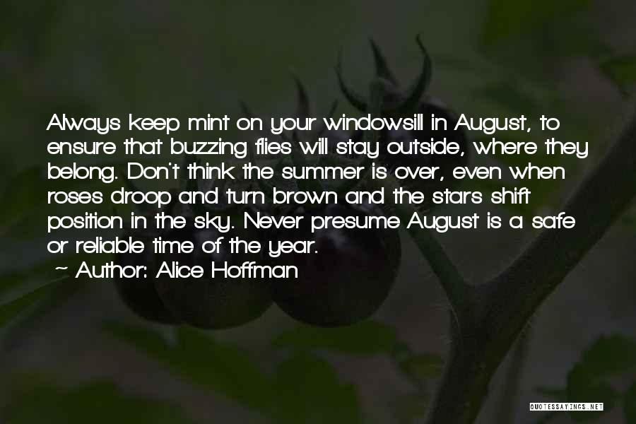 August Summer Quotes By Alice Hoffman