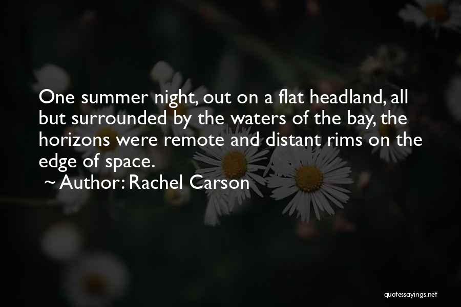 August Summer Quotes By Rachel Carson