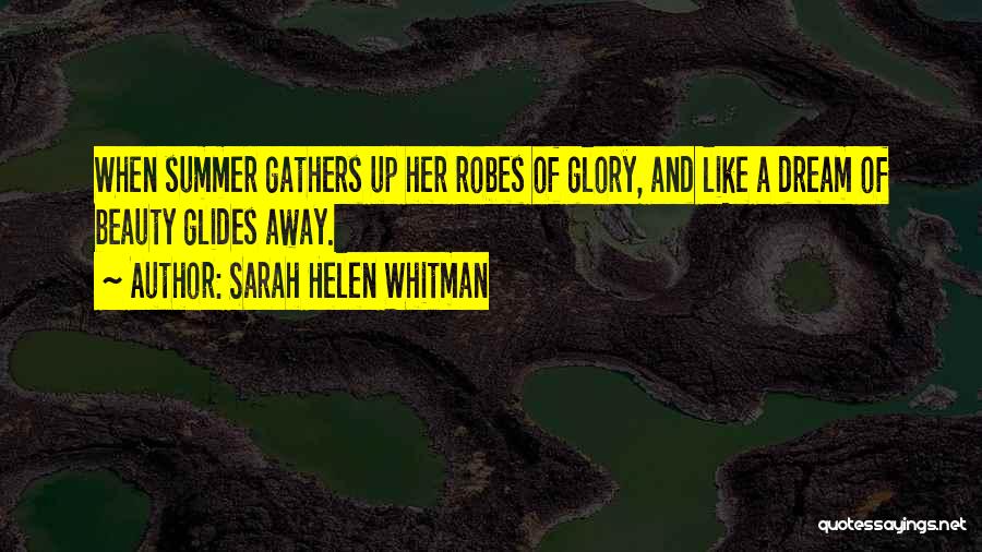 August Summer Quotes By Sarah Helen Whitman