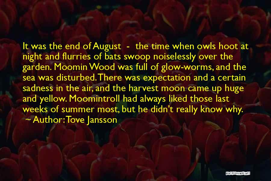 August Summer Quotes By Tove Jansson