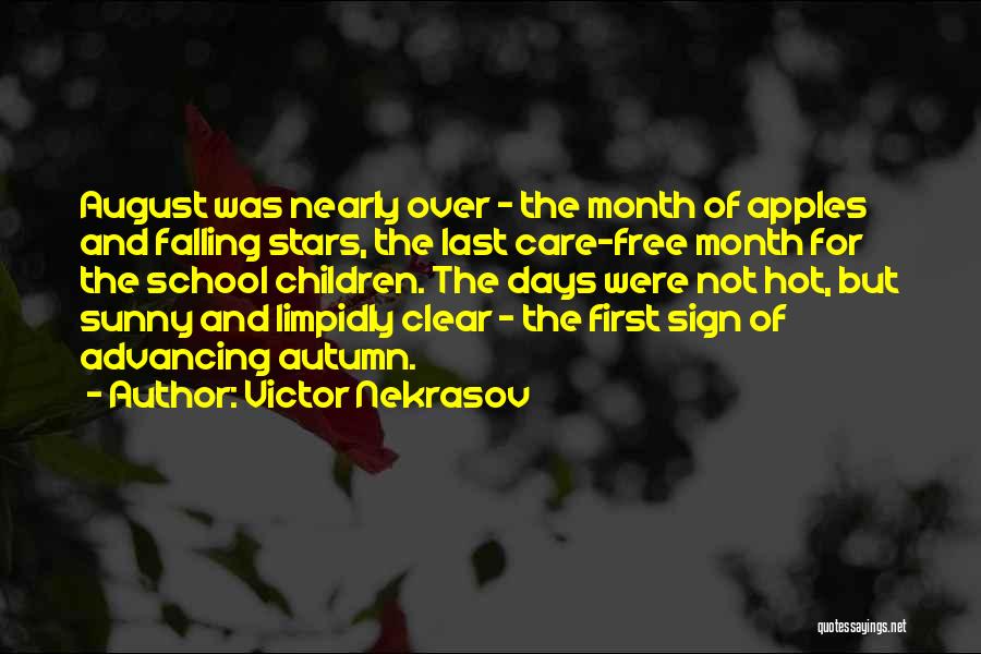 August Summer Quotes By Victor Nekrasov