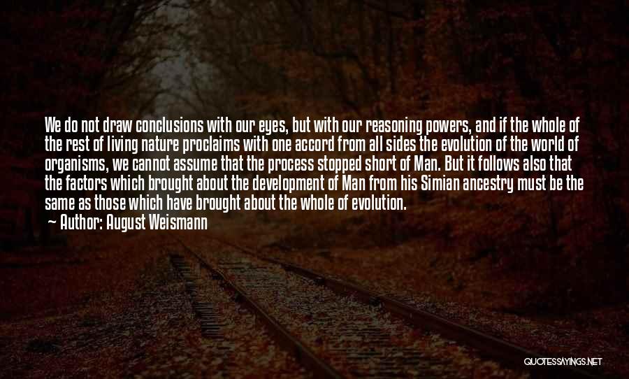 August Weismann Quotes 1355205