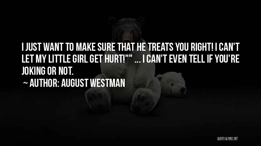 August Westman Quotes 1608962