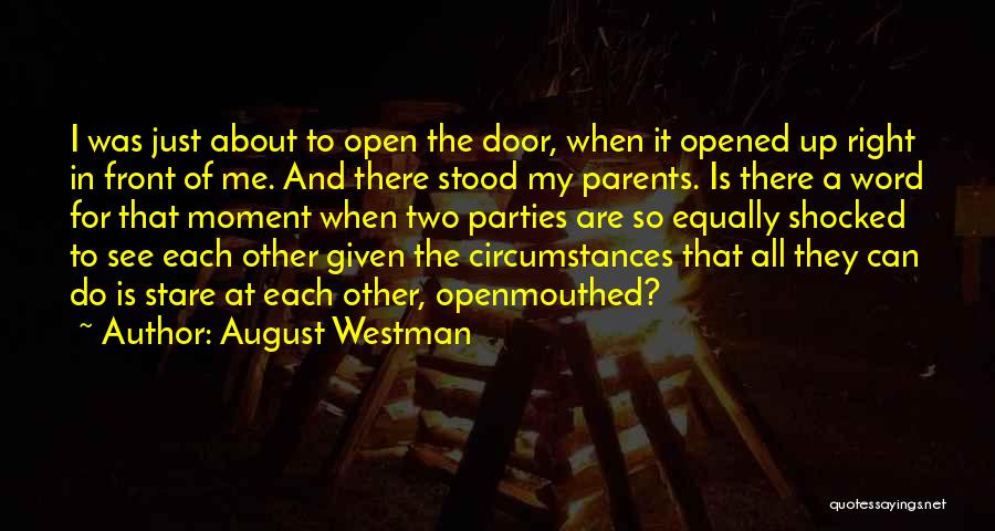 August Westman Quotes 418049