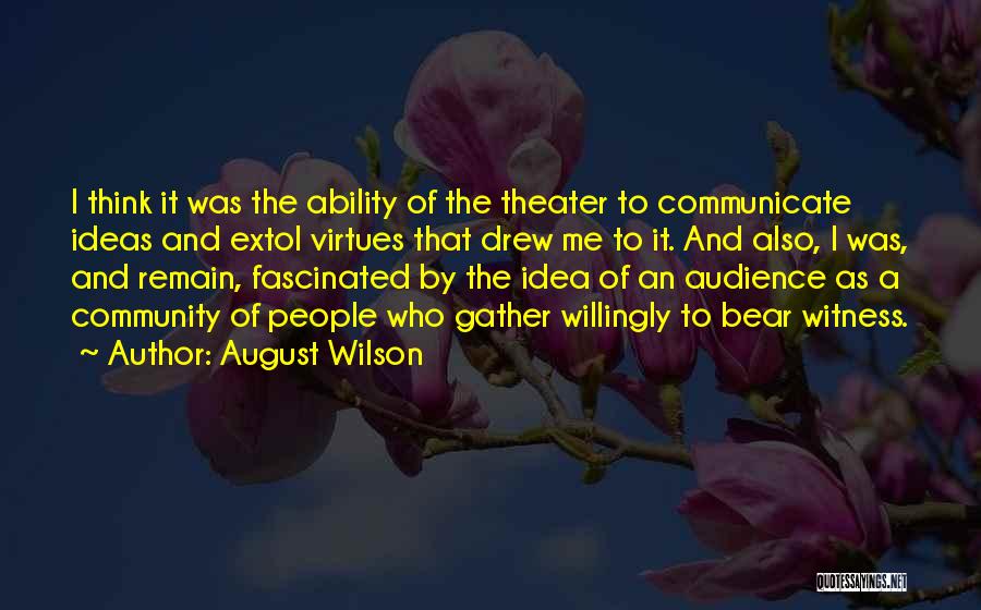 August Wilson Quotes 1034524