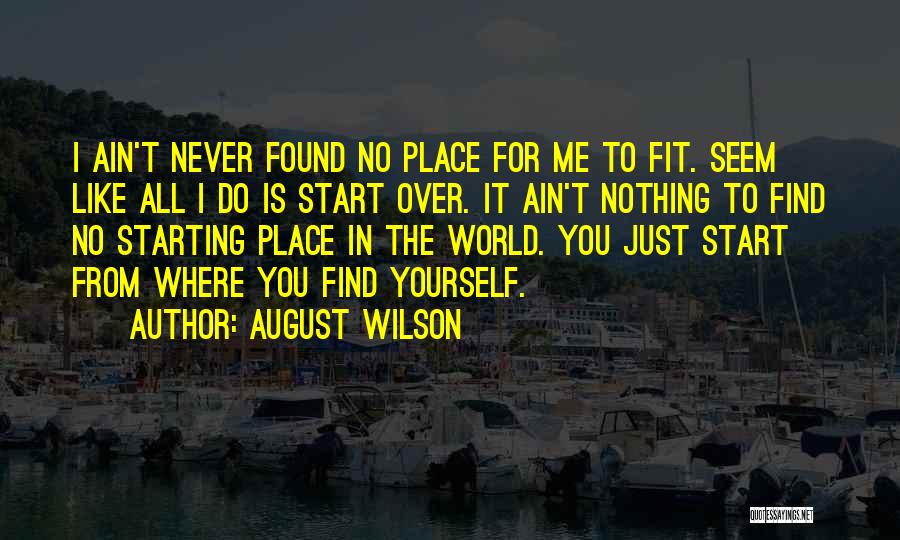 August Wilson Quotes 1051246