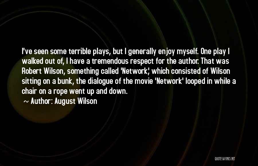 August Wilson Quotes 1075311