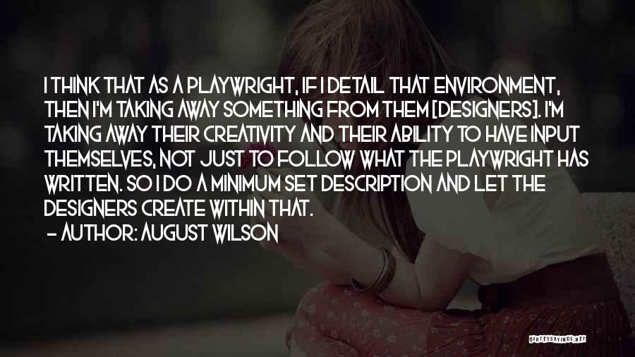 August Wilson Quotes 1434229